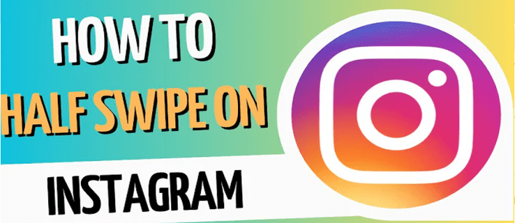 how to half swipe on instagram